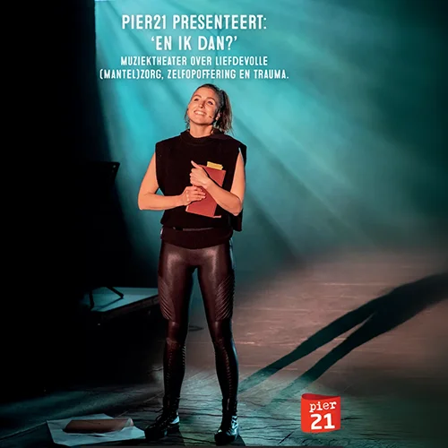Pier 21 - En ik dan?